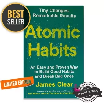 Atomic Habits : An Easy & Proven Way to Build Good Habits & Break Bad Ones
